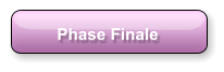 Phase Finale