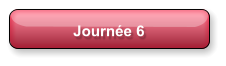 Journée 6