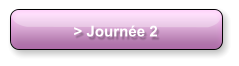 > Journée 2