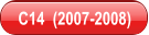 C14  (2007-2008)