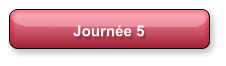 Journée 5