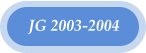 JG 2003-2004