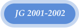 JG 2001-2002