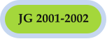 JG 2001-2002