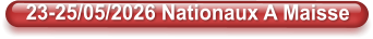 23-25/05/2026 Nationaux A Maisse