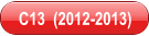 C13  (2012-2013)