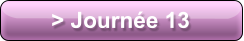 > Journée 13